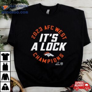 Nfc East Champions It S A Lock Denver Broncos Tshirt