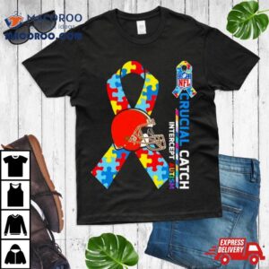 Nfl Cleveland Browns Crucial Catch Intercept Autism Tshirt