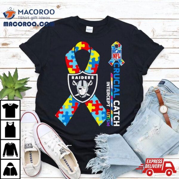 Nfl Las Vegas Raiders Crucial Catch Intercept Autism Shirt