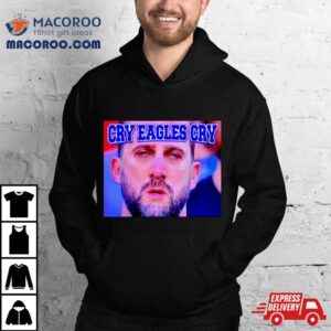 Nick Sirianni Cry Eagles Cry Tshirt