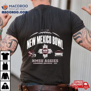 Nmsu Aggies Football New Mexico Bowl Tshirt