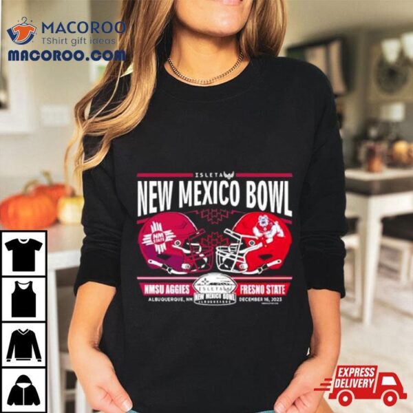 Nmsu Aggies Vs Fresno State 2023 Isleta New Mexico Bowl Final Score Matchup T Shirt