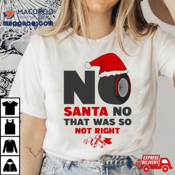 No Santa No Christmas Shirt