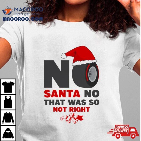 No Santa No Christmas Shirt