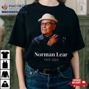 Norman Lear Rest In Peace 1922 2023 Shirt