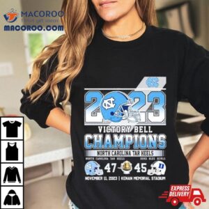 North Carolina Tar Heels 2023 Victory Bell Champions 47 45 Duke Final Score Shirt