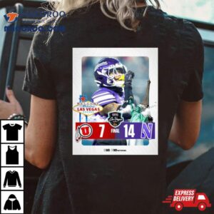 Northwestern Wildcats Win Utah Utes Srs Distribution Las Vegas Bowl Final Score Tshirt