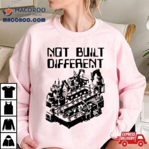 Not Built Differen Tshirt