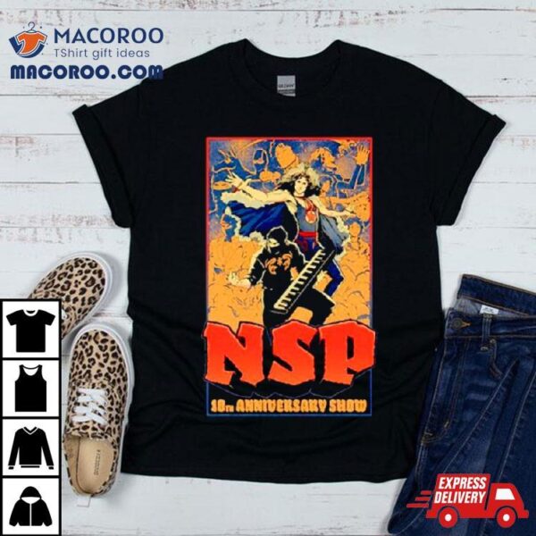 Nsp 10th Anniversary Show Shirt