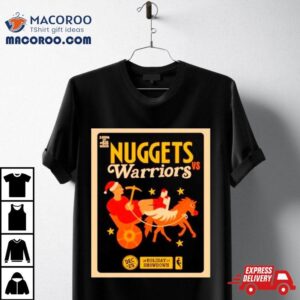 Nuggets Vs Warriors 25th December 2023 Holiday Showdown Poster Shirt