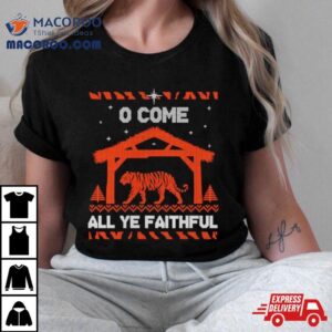 O Come All Ye Faithful Cincinnati Football Ugly Christmas Tshirt