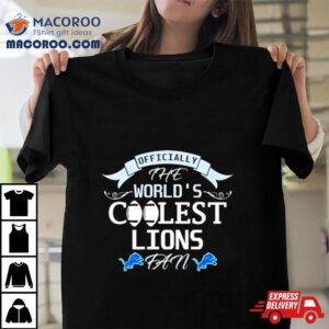 Officially The World’s Coolest Detroit Lions Fan Shirt