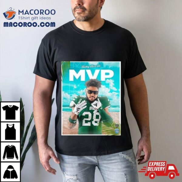 Ohio Bobcats Football Mvp Is Rickey Hunt Jr Congratulations To Champions Of Myrtle Beach Bowl Season 2023 2024 T Shirt