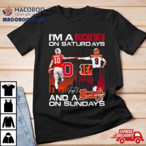 Ohio State Buckeyes On Saturdays Cincinnati Bengals On Sundays Tshirt