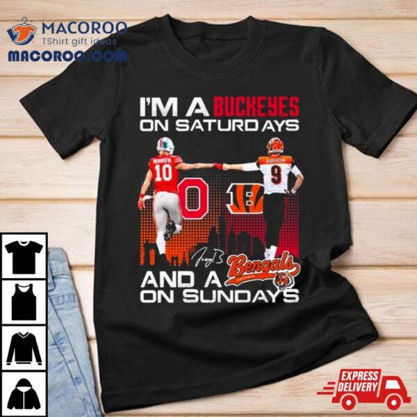 Ohio State Buckeyes On Saturdays Cincinnati Bengals On Sundays Shirt