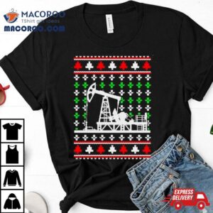 Oil Rig Pump Drill Christmas Tshirt