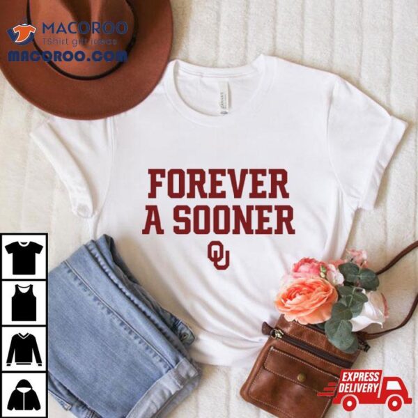 Oklahoma Basketball Forever A Sooner T Shirt