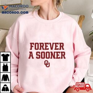 Oklahoma Basketball Forever A Sooner Tshirt