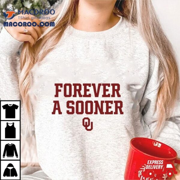 Oklahoma Basketball Forever A Sooner T Shirt