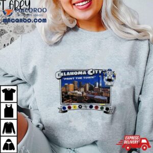 Oklahoma City Print The Town Tshirt