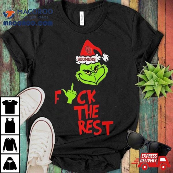 Oklahoma Sooners Santa Grinch Hat Fuck The Rest Christmas Shirt