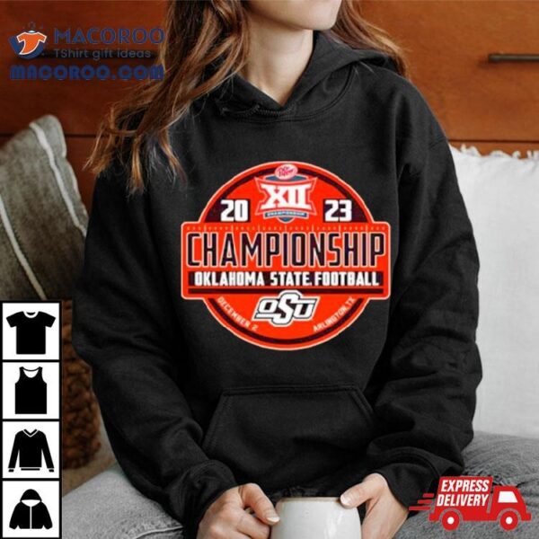 Oklahoma State Cowboys 2023 Big 12 Championship Shirt