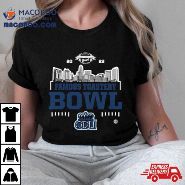 Old Dominion Monarchs 2023 Famous Toastery Bowl Skyline Shirt