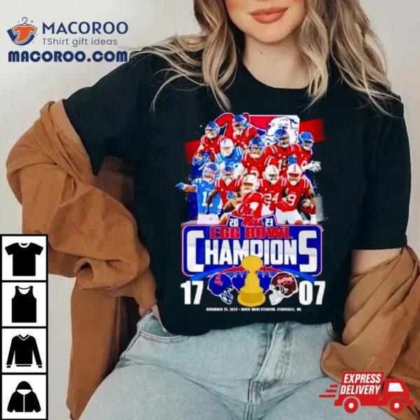 Ole Miss Rebels 2023 Egg Bowl Champions With 17 7 Points T Shirt