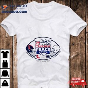 Ole Miss Rebels Vs Penn State Nittany Lions Atlanta Chick Fil A Peach Bowl Tshirt