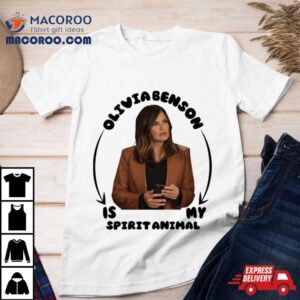 Olivia Benson Is My Spirit Animal Funny Tshirt