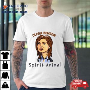 Olivia Benson Is My Spirit Animal Tshirt