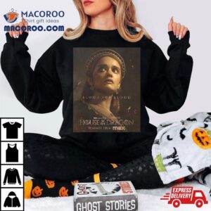 Olivia Cooke S Alicent Hightower First Poster For House Of Dragon Season Tshirt