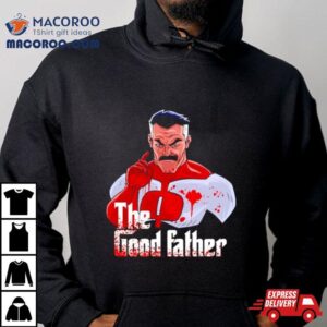 Omni Dad The Good Father Shirt