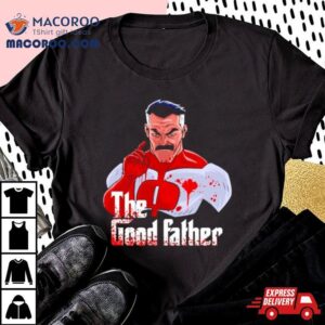 Omni Dad The Good Father Tshirt