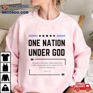 One Nation Under God Psalm Tshirt