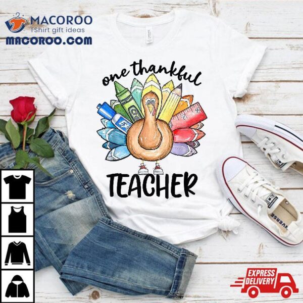 One Thankful Teacher Thanksgiving Turkey, Cute Crayon Pencil Shirt