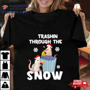 Opossums Santa Trashin Through The Snow Tshirt