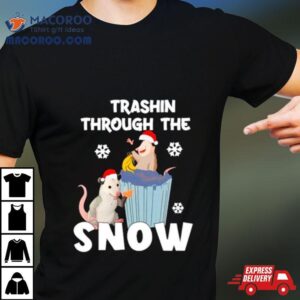 Opossums Santa Trashin Through The Snow Tshirt