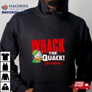 Oregon Ducks Whack The Quack Beat Oregon Sihrt Tshirt