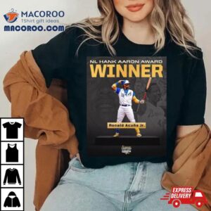 Original Ronald Acuna Jr Hank Aaron Award Winner Tshirt