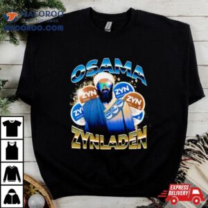 Osama Zynladen Osama Bin Laden Tshirt