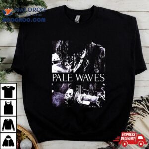 Pale Waves You Don T Own Me Tshirt