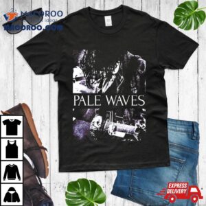 Pale Waves You Don T Own Me Tshirt