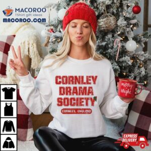 Pangoeswrong Cornley Drama Society Cornley England Tshirt