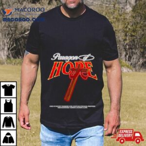 Paragon Of Hope Cross Tshirt