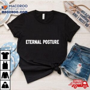 Pat Brackens Wearing Eternal Posture Tshirt