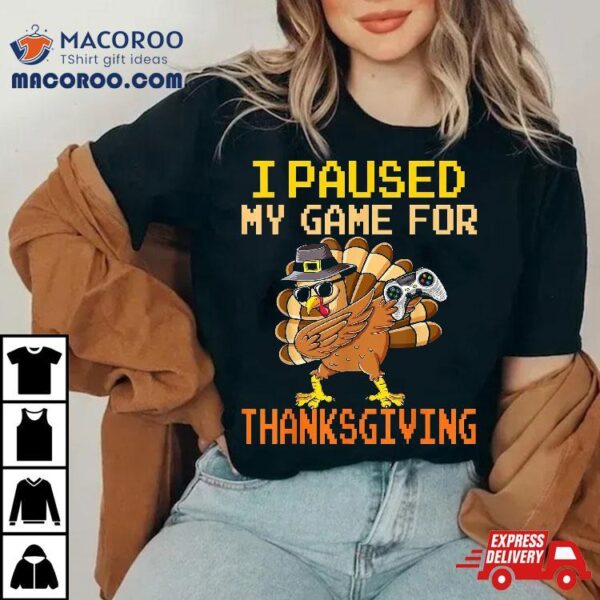 Paused My Game Thankful Video Gamer Boys Thanksgiving Shirt