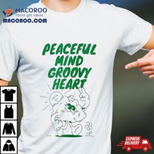 Peaceful Mind Groovy Hear Tshirt