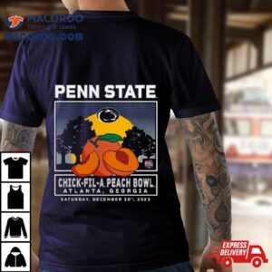 Penn State Nittany Lions Chick Fil A Peach Bowl Tshirt