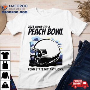 Penn State Nittany Lions Helmet 2023 Chick Fil A Peach Bowl Shirt